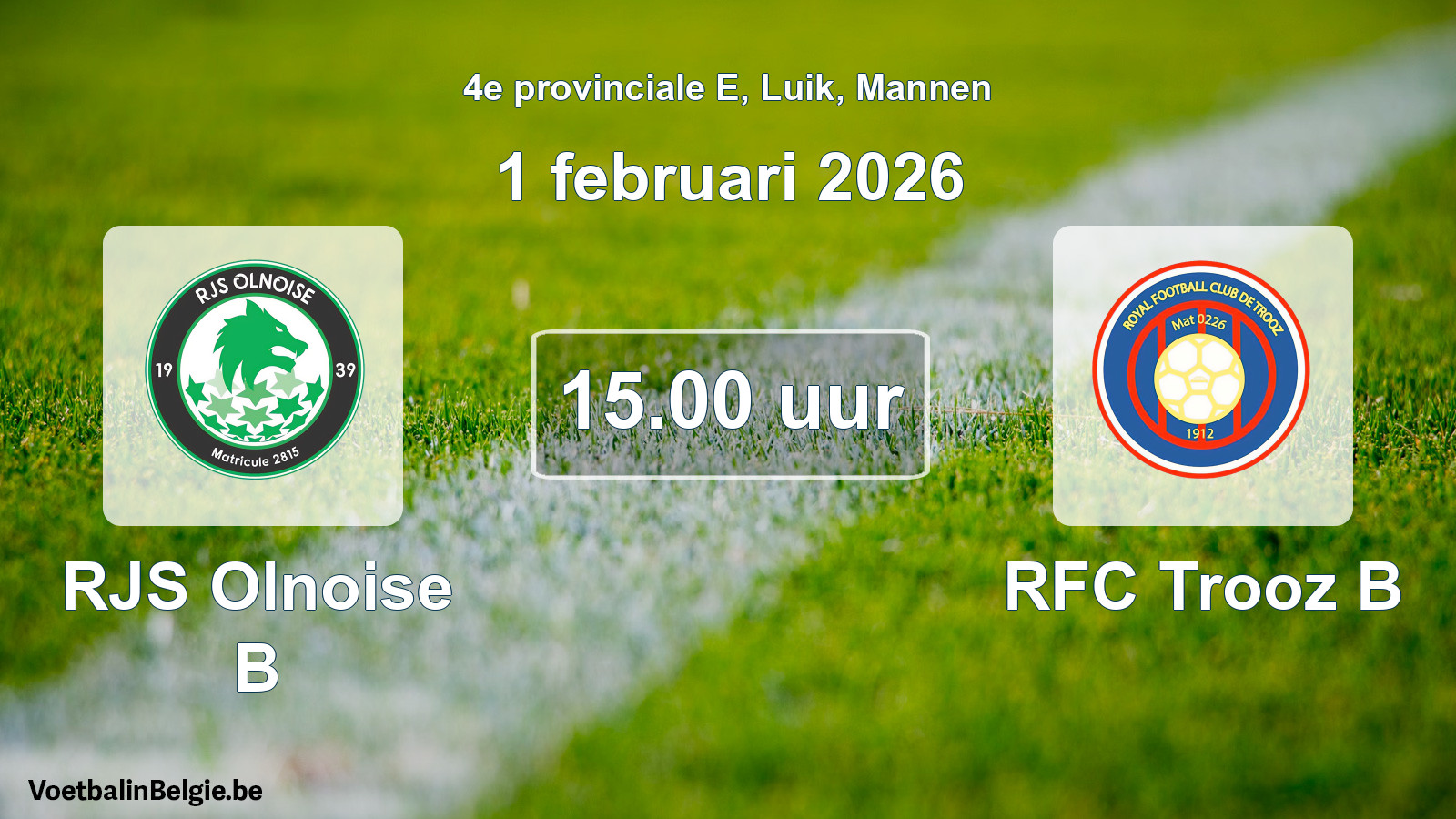 Match prévu football hommes: RJS Olnoise B - RFC Trooz B (1 février 2026)