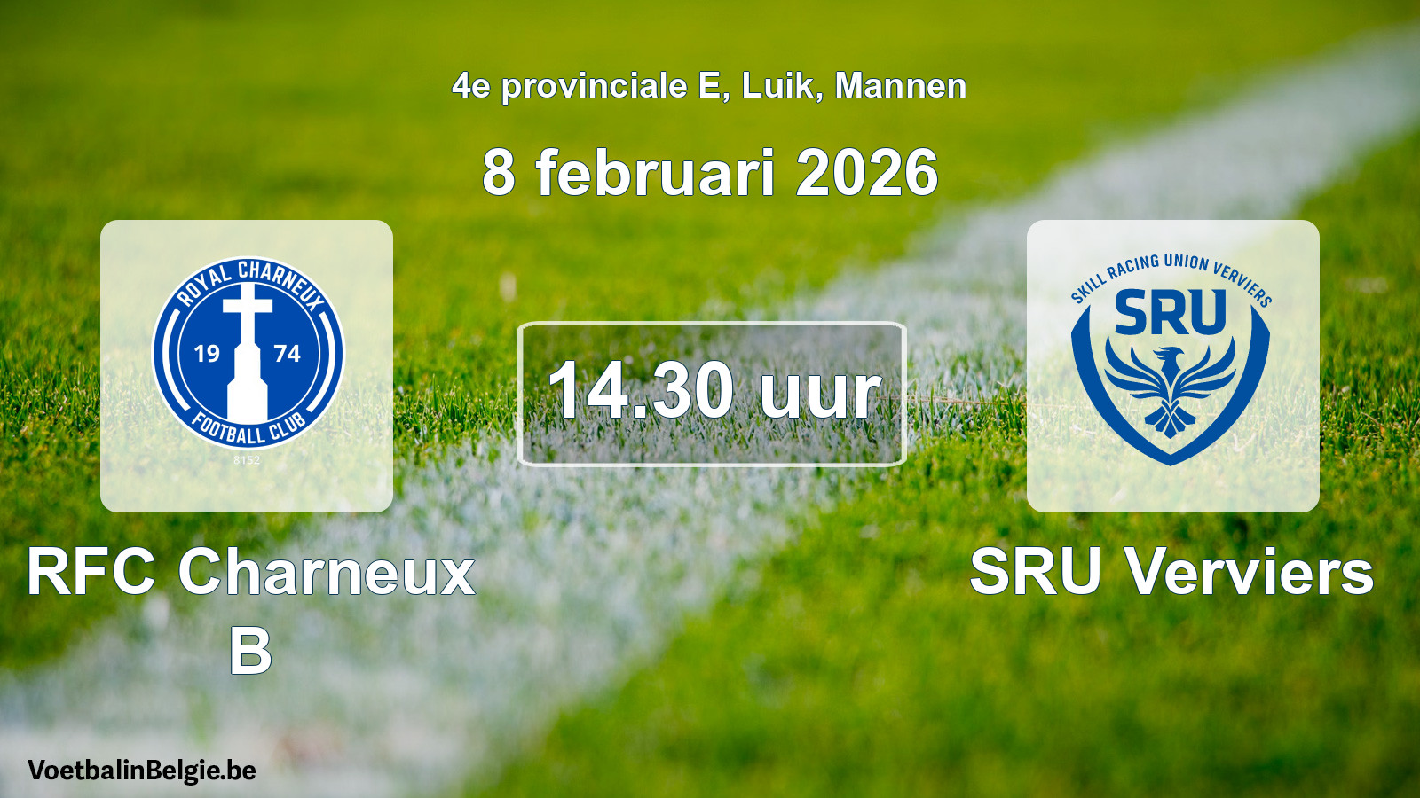 Match prévu football hommes: RFC Charneux B - SRU Verviers (8 février 2026)