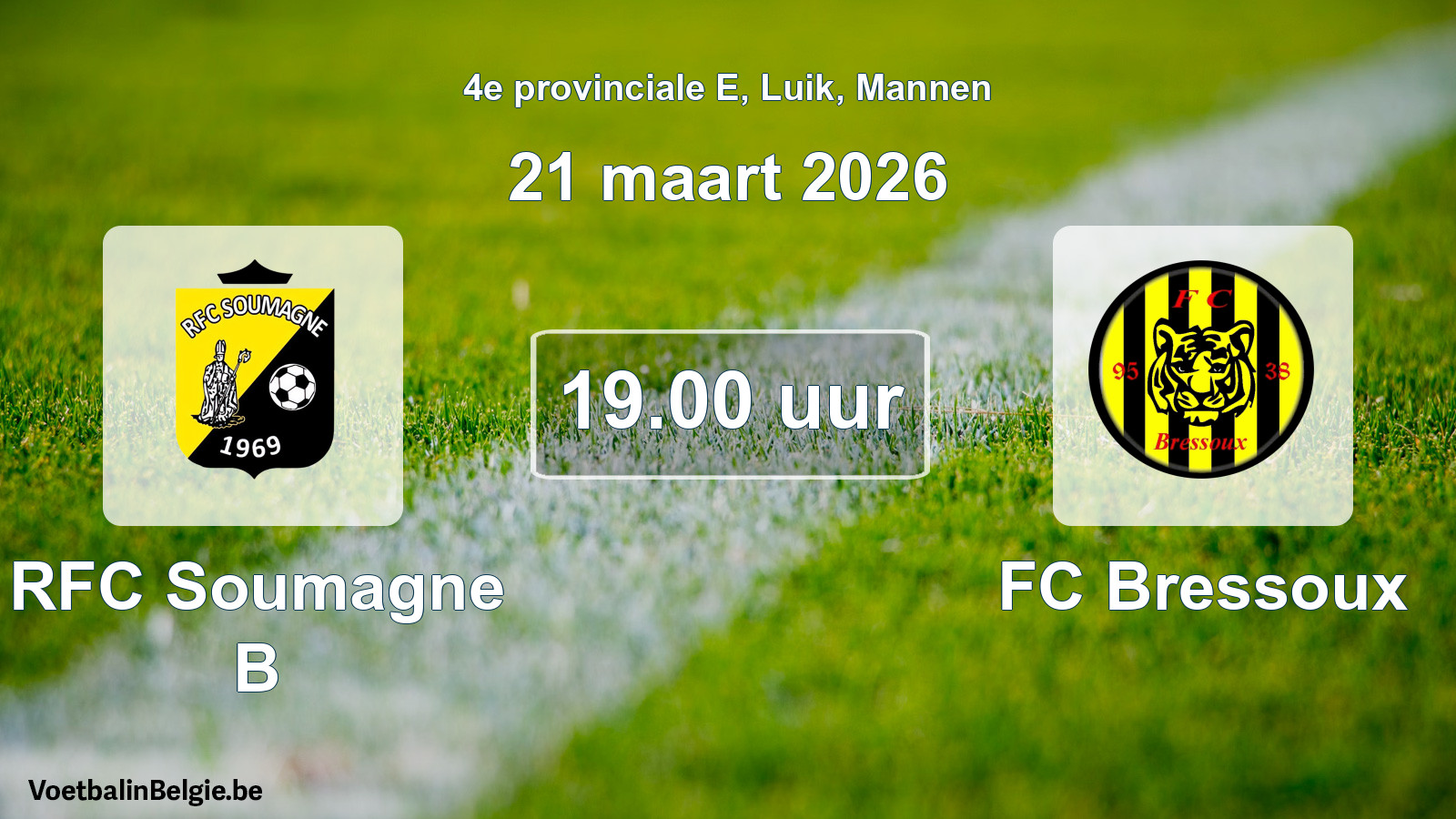 Match prévu football hommes: RFC Soumagne B - FC Bressoux (21 mars 2026)