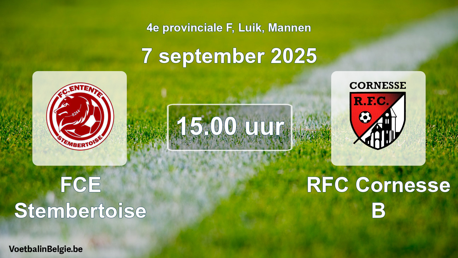 Match prévu football hommes: FCE Stembertoise - RFC Cornesse B (7 septembre 2025)