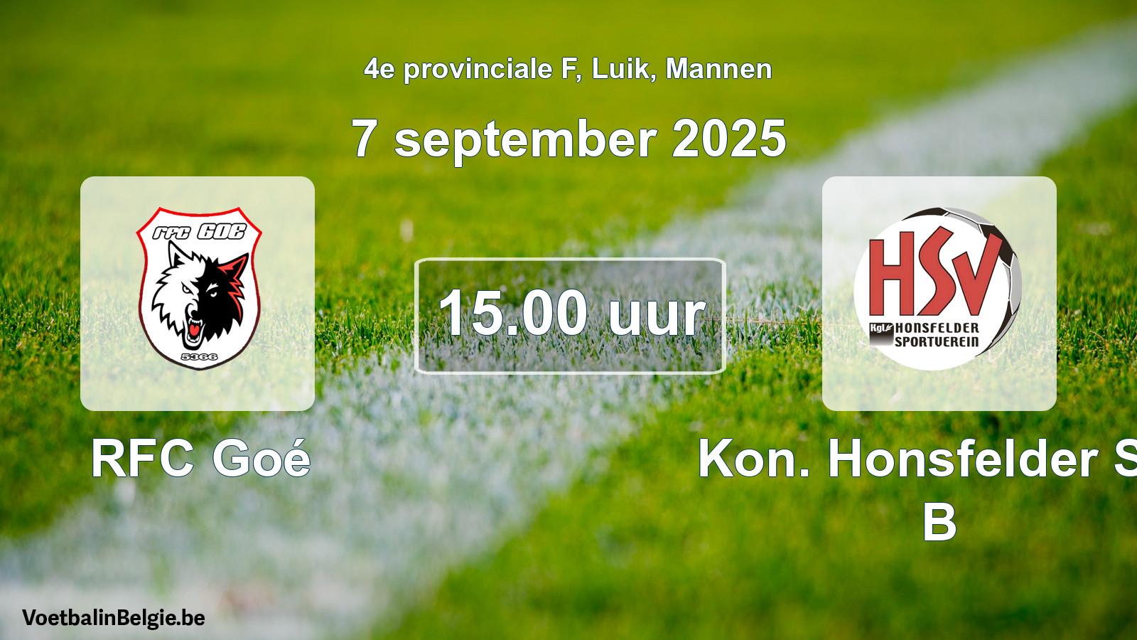 Scheduled match men football: RFC Goé - Kon. Honsfelder SV B (7 September 2025)
