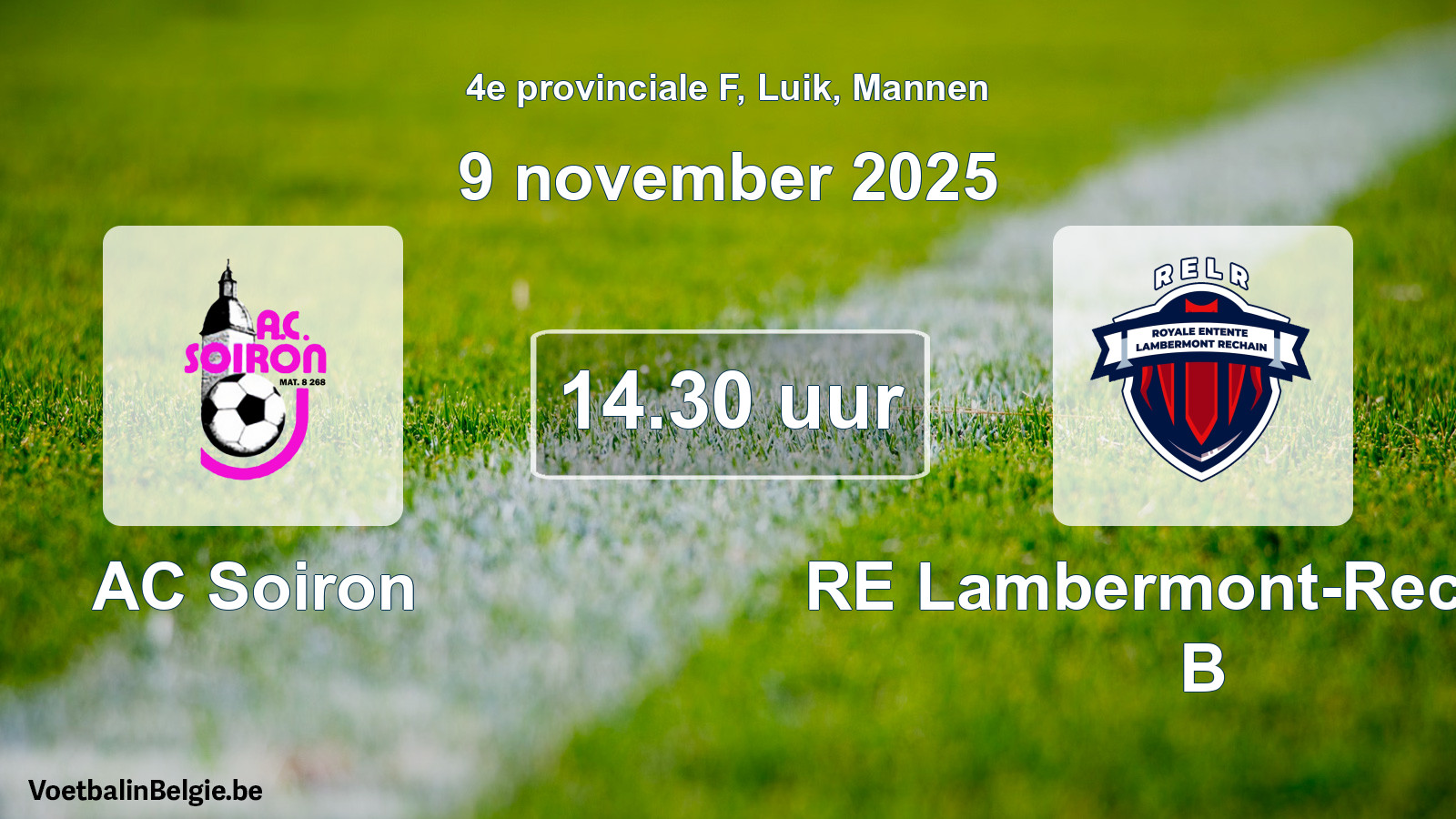 Scheduled match men football: AC Soiron - RE Lambermont-Rechain B (9 November 2025)