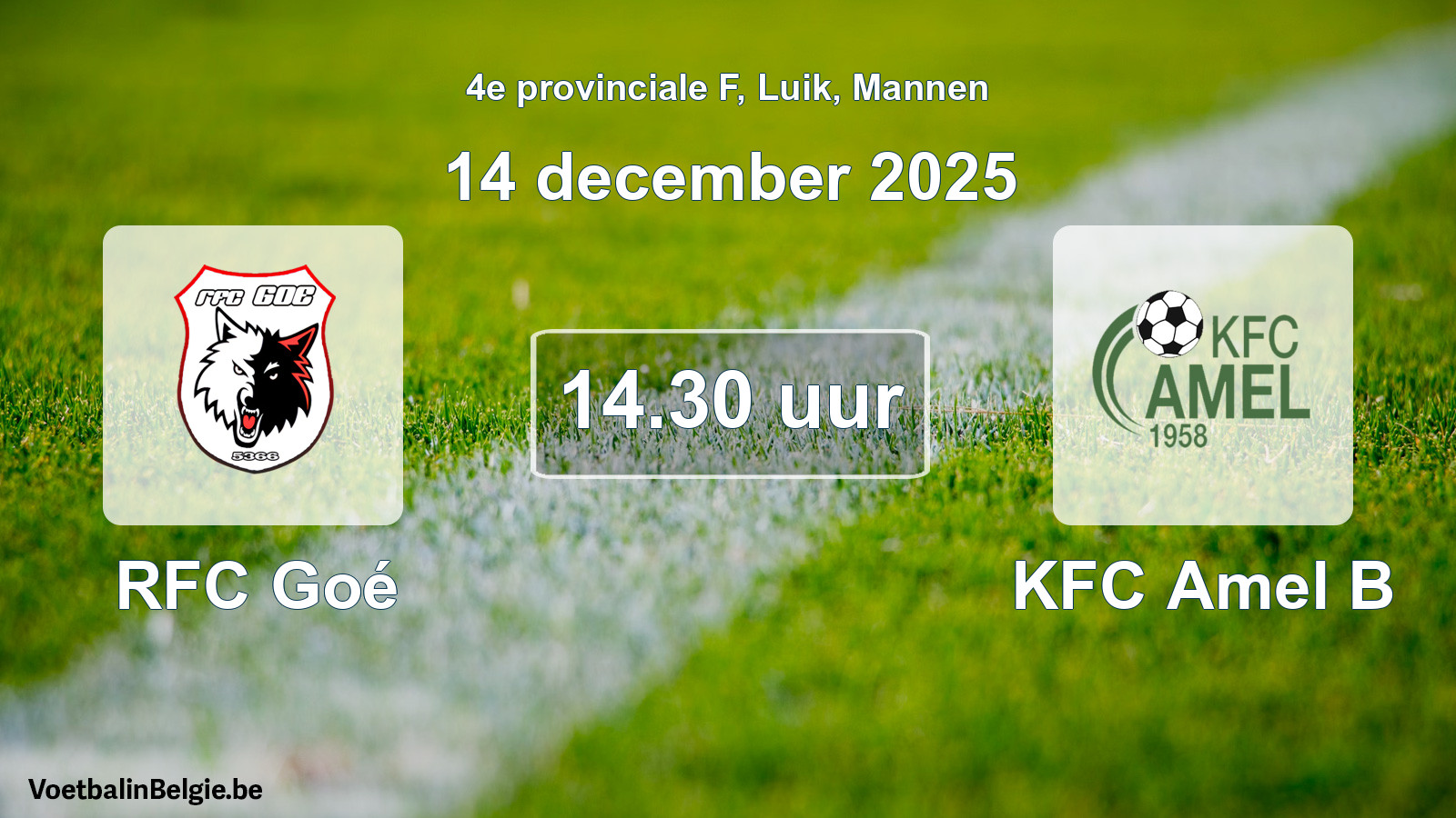 Match prévu football hommes: RFC Goé - KFC Amel B (14 décembre 2025)
