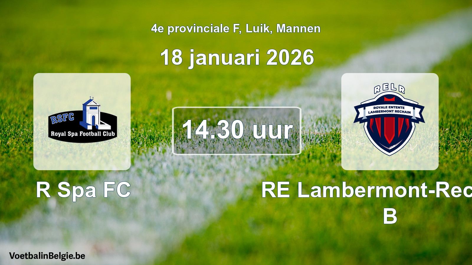 Scheduled match men football: R Spa FC - RE Lambermont-Rechain B (18 January 2026)