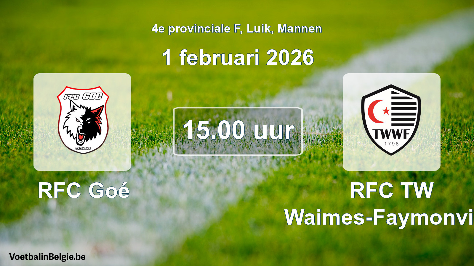Scheduled match men football: RFC Goé - RFC TW Waimes-Faymonville (1 February 2026)