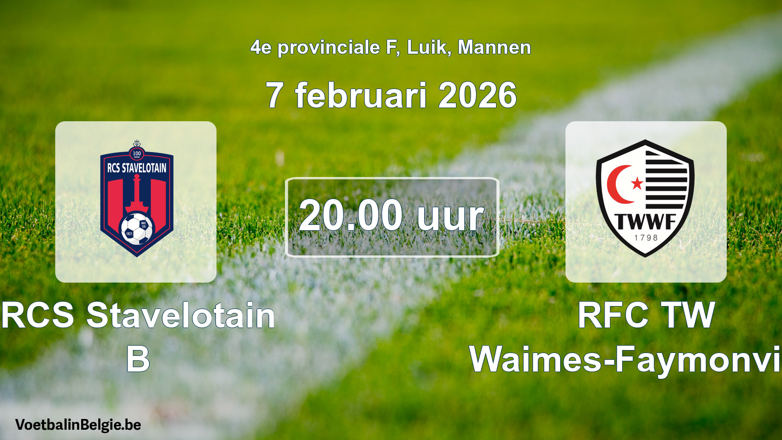 Scheduled match men football: RCS Stavelotain B - RFC TW Waimes-Faymonville (7 February 2026)