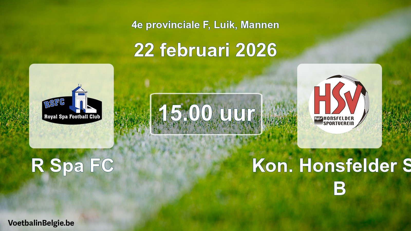 Scheduled match men football: R Spa FC - Kon. Honsfelder SV B (22 February 2026)