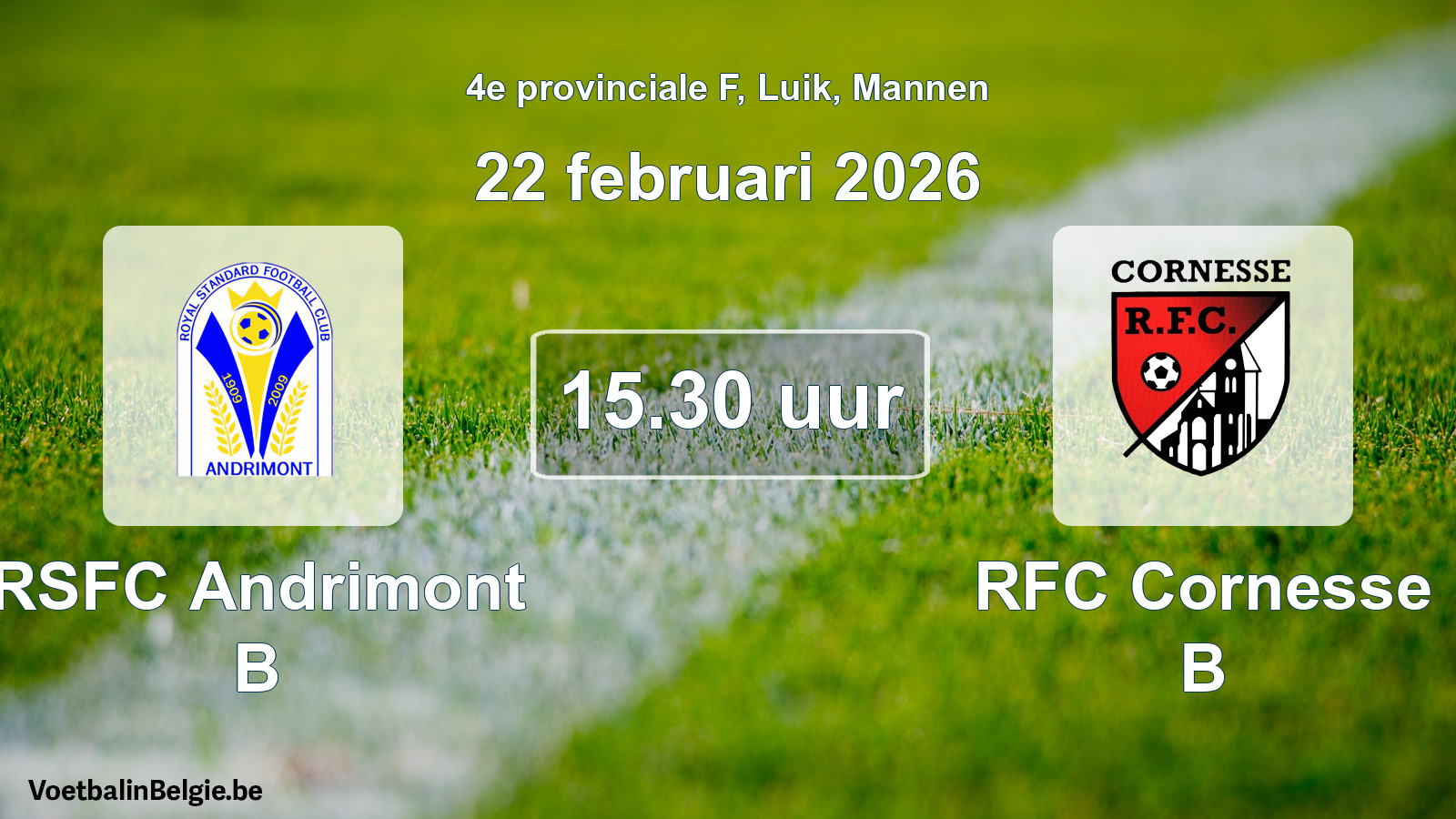 Match prévu football hommes: RSFC Andrimont B - RFC Cornesse B (22 février 2026)