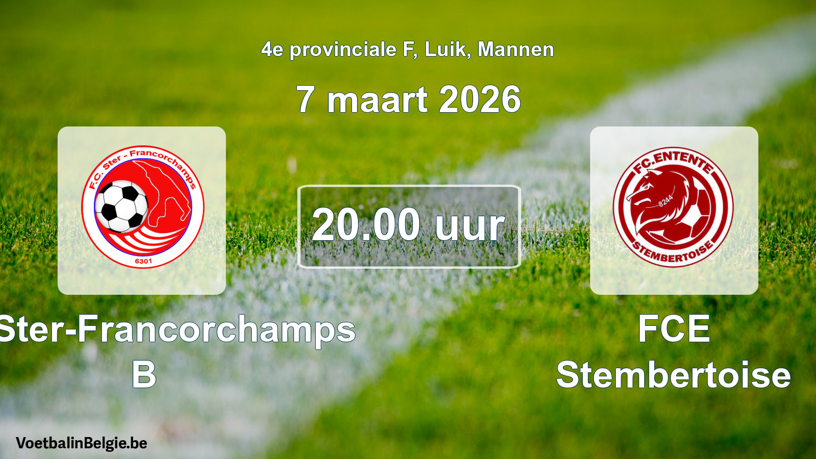 Scheduled match men football: FC Ster-Francorchamps B - FCE Stembertoise (7 March 2026)