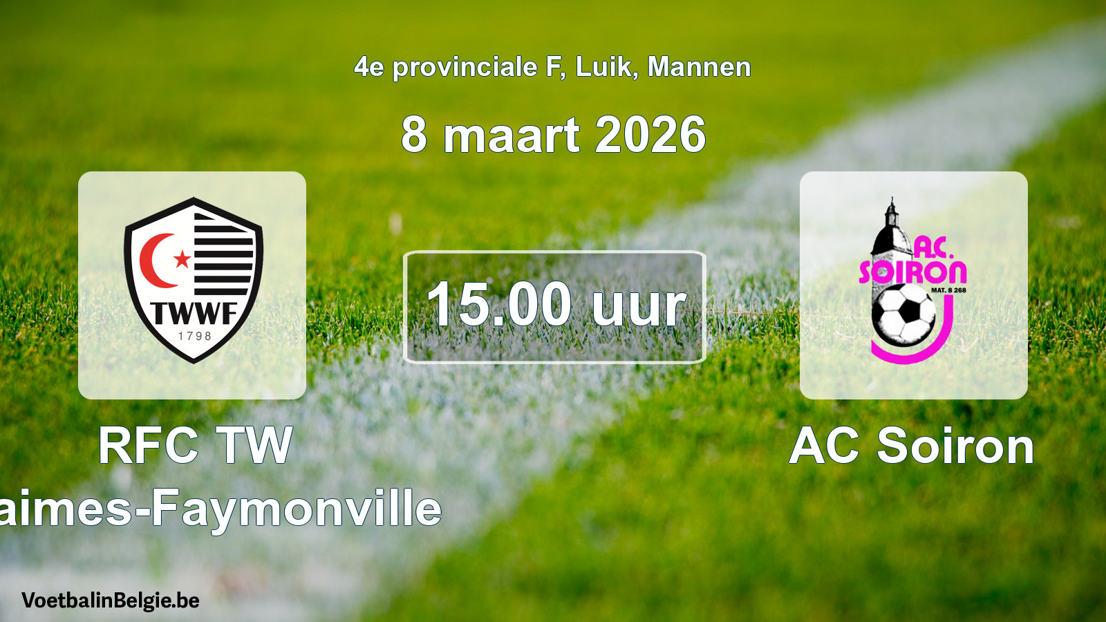 Match prévu football hommes: RFC TW Waimes-Faymonville - AC Soiron (8 mars 2026)
