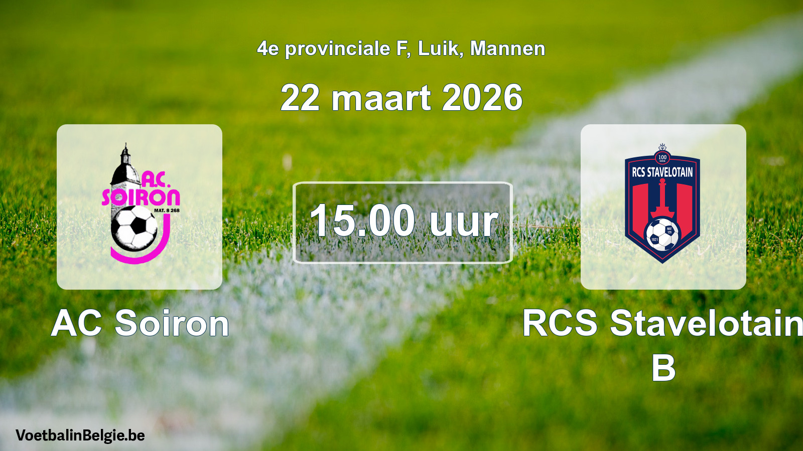 Scheduled match men football: AC Soiron - RCS Stavelotain B (22 March 2026)