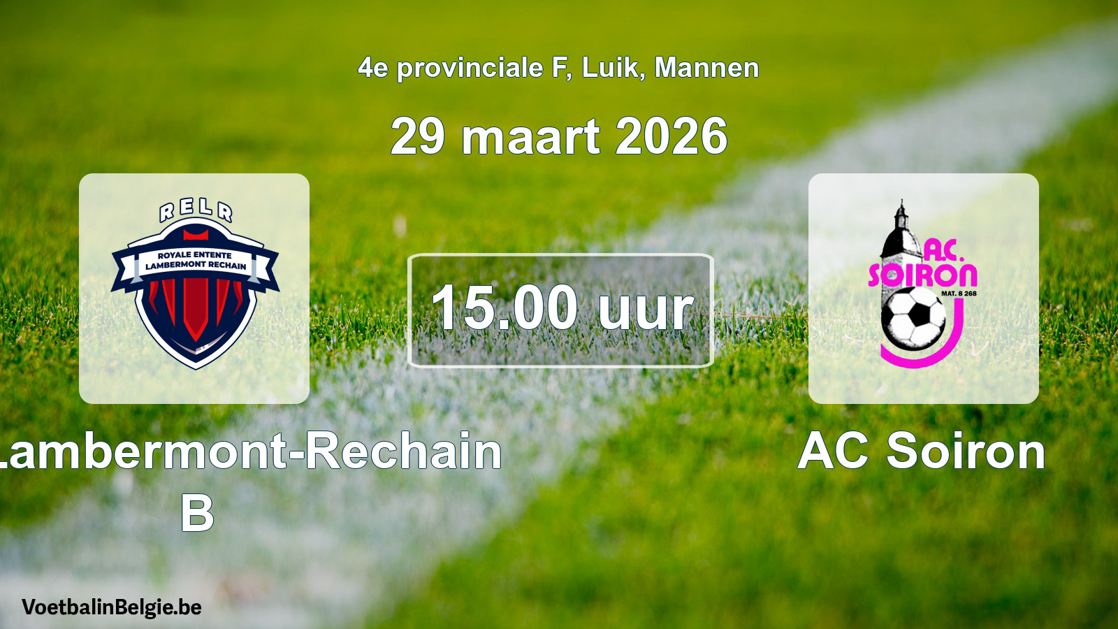 Scheduled match men football: RE Lambermont-Rechain B - AC Soiron (29 March 2026)