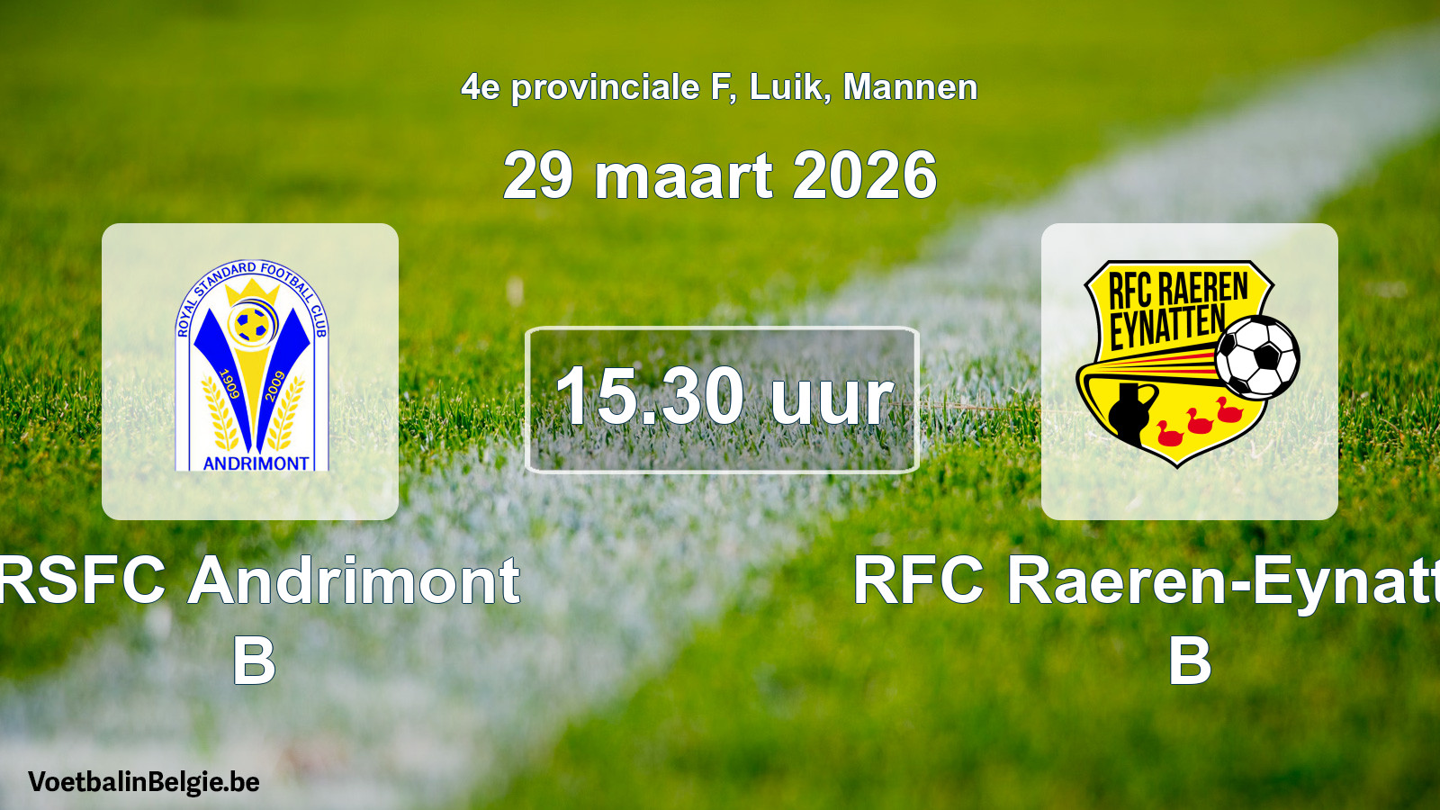 Match prévu football hommes: RSFC Andrimont B - RFC Raeren-Eynatten B (29 mars 2026)
