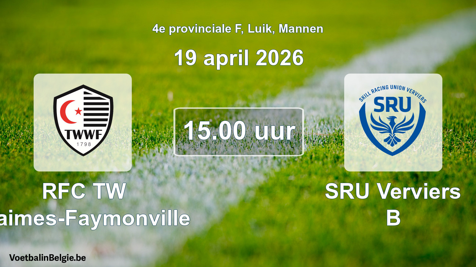 Scheduled match men football: RFC TW Waimes-Faymonville - SRU Verviers B (19 April 2026)