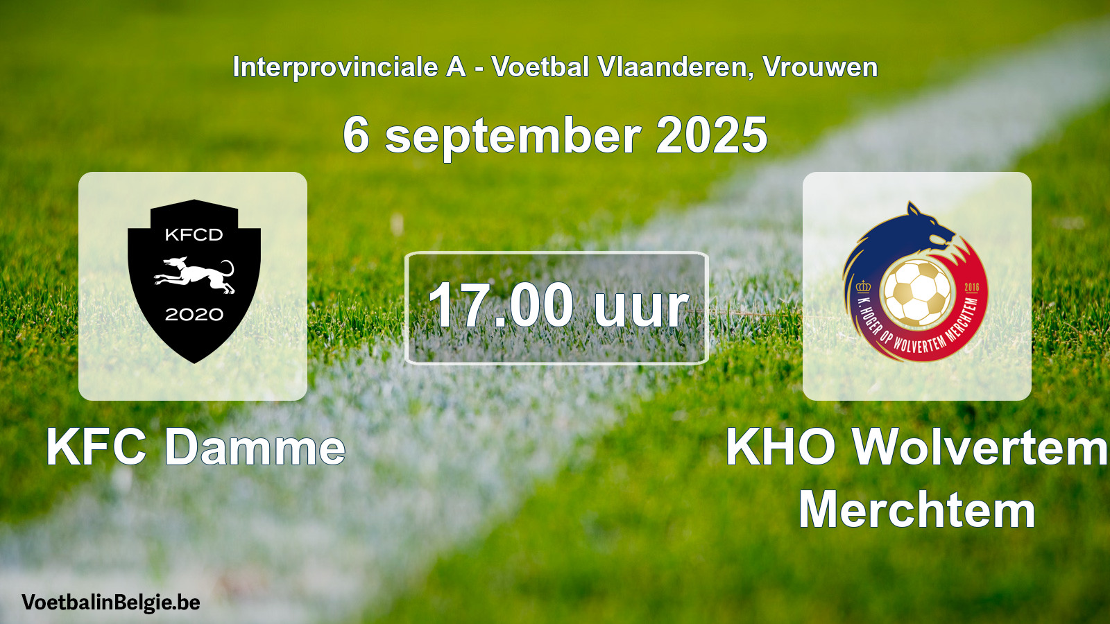 Scheduled match women football: KFC Damme - KHO Wolvertem Merchtem (6 September 2025)