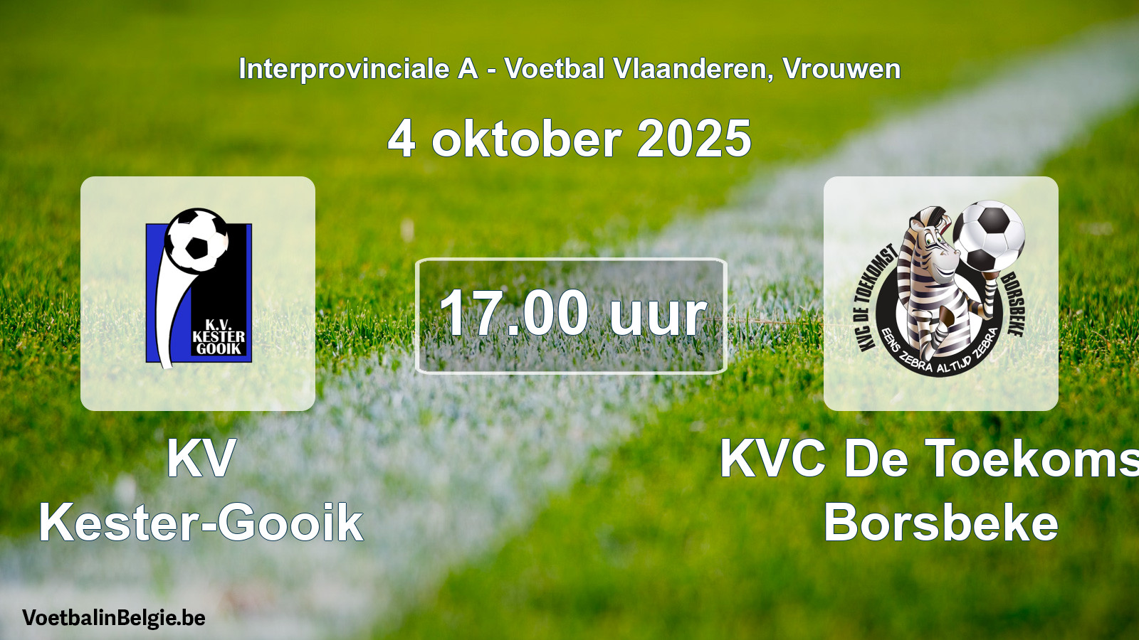 Scheduled match women football: KV Kester-Gooik - KVC De Toekomst Borsbeke (4 October 2025)