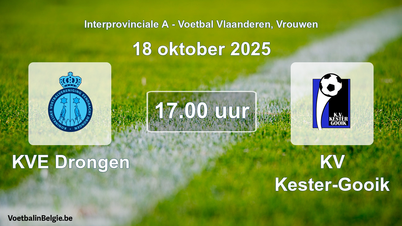 Scheduled match women football: KVE Drongen - KV Kester-Gooik (18 October 2025)