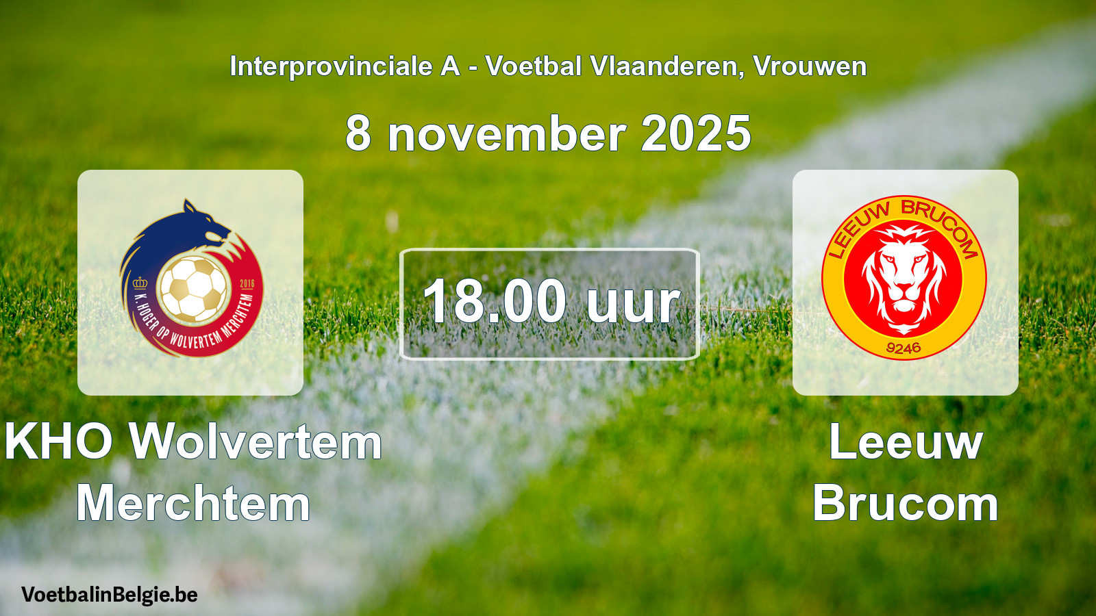 Scheduled match women football: KHO Wolvertem Merchtem - Leeuw Brucom (8 November 2025)