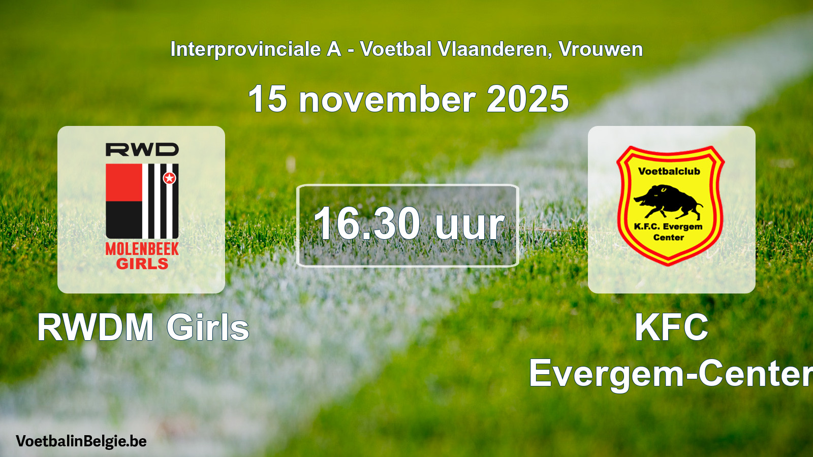Scheduled match women football: RWDM Girls - KFC Evergem-Center (15 November 2025)