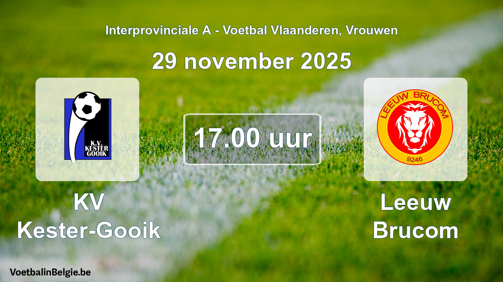 Geplande wedstrijd vrouwenvoetbal: KV Kester-Gooik - Leeuw Brucom (29 november 2025)