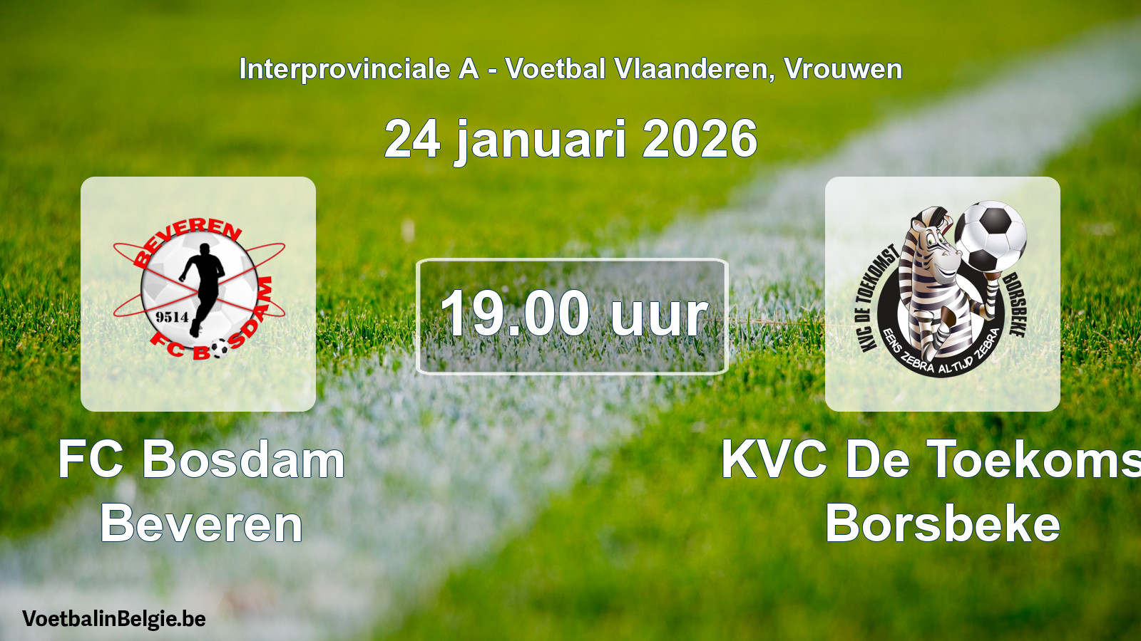 Scheduled match women football: FC Bosdam Beveren - KVC De Toekomst Borsbeke (24 January 2026)