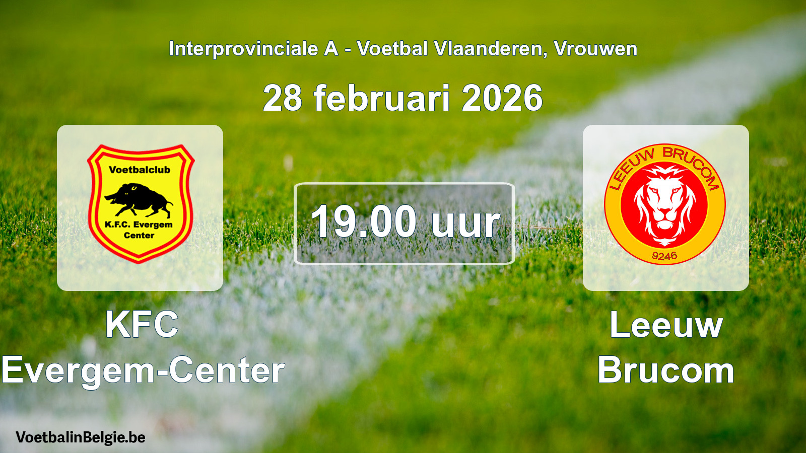 Scheduled match women football: KFC Evergem-Center - Leeuw Brucom (28 February 2026)