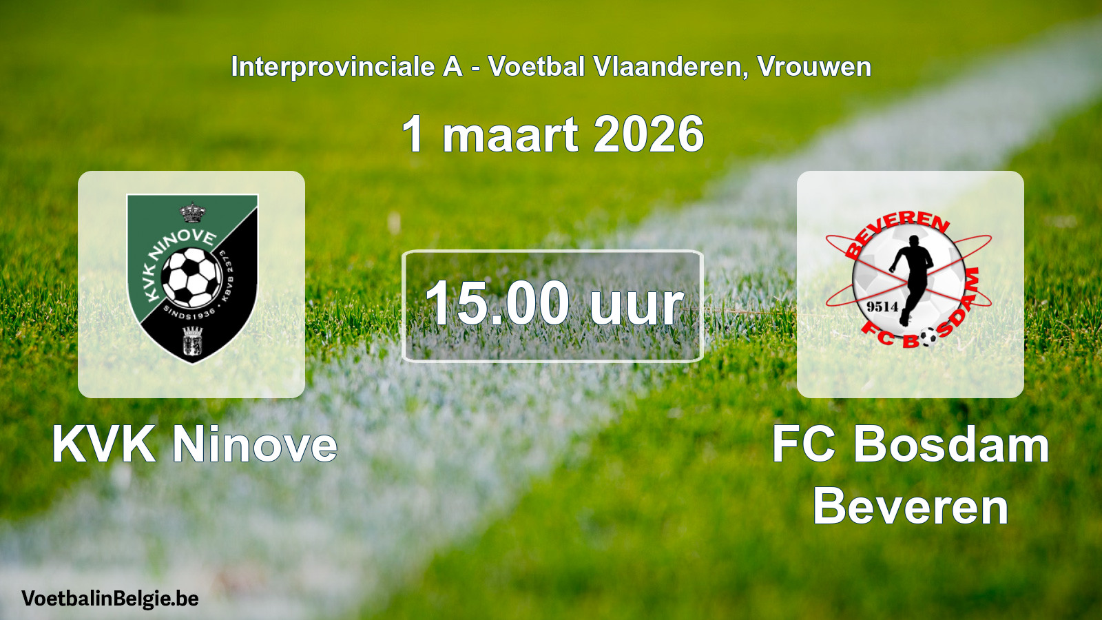 Scheduled match women football: KVK Ninove - FC Bosdam Beveren (1 March 2026)
