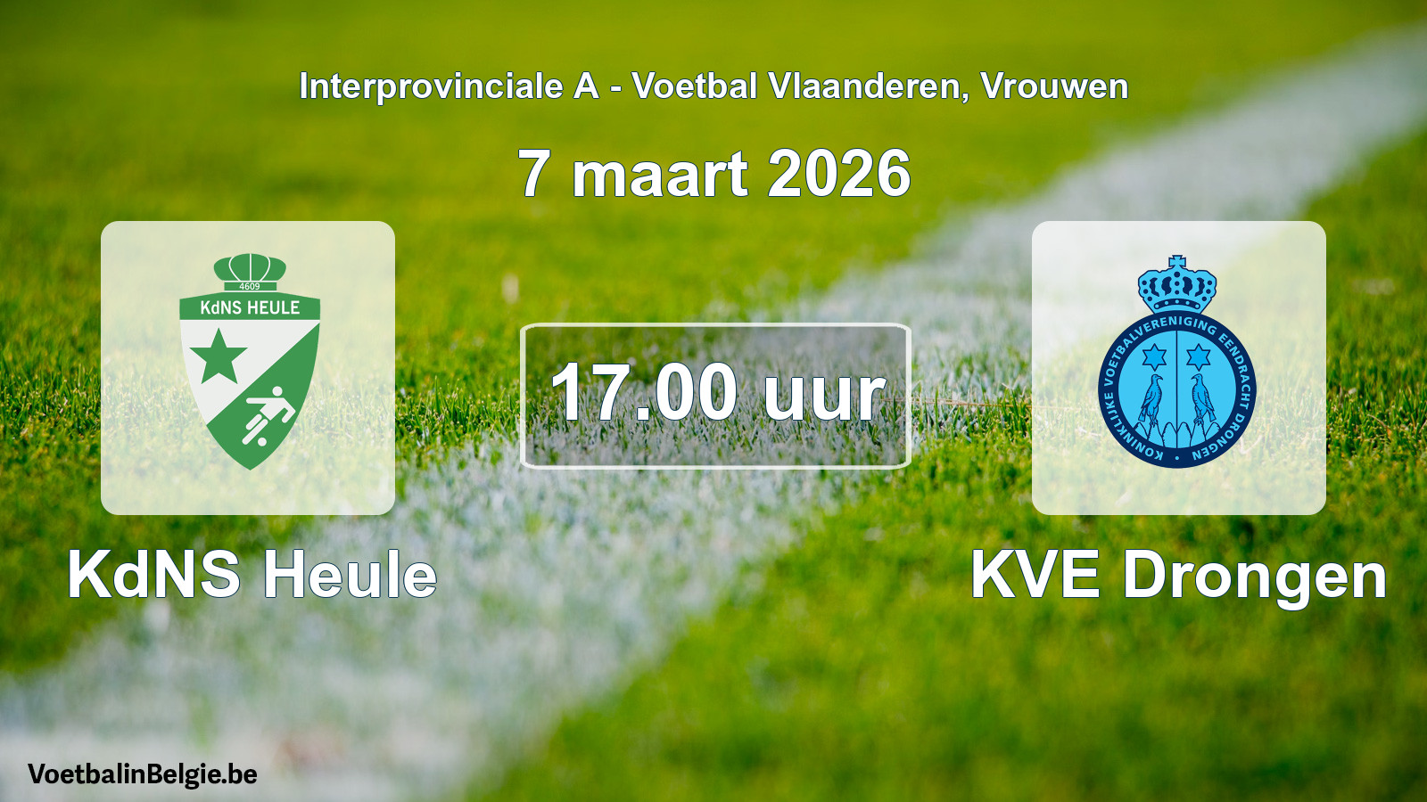 Scheduled match women football: KdNS Heule - KVE Drongen (7 March 2026)