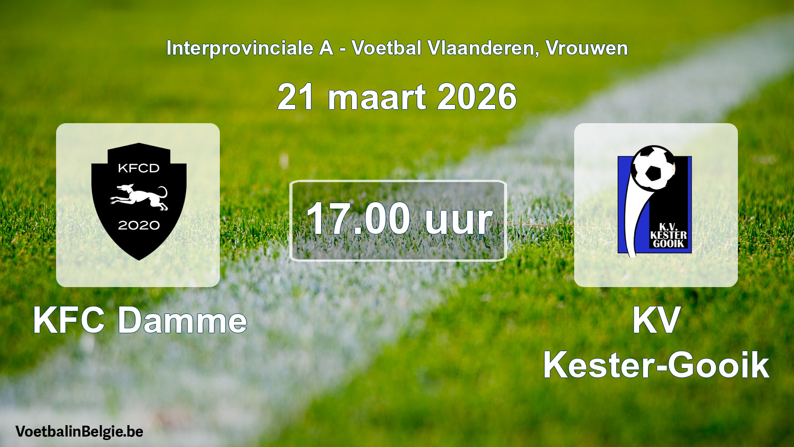 Scheduled match women football: KFC Damme - KV Kester-Gooik (21 March 2026)