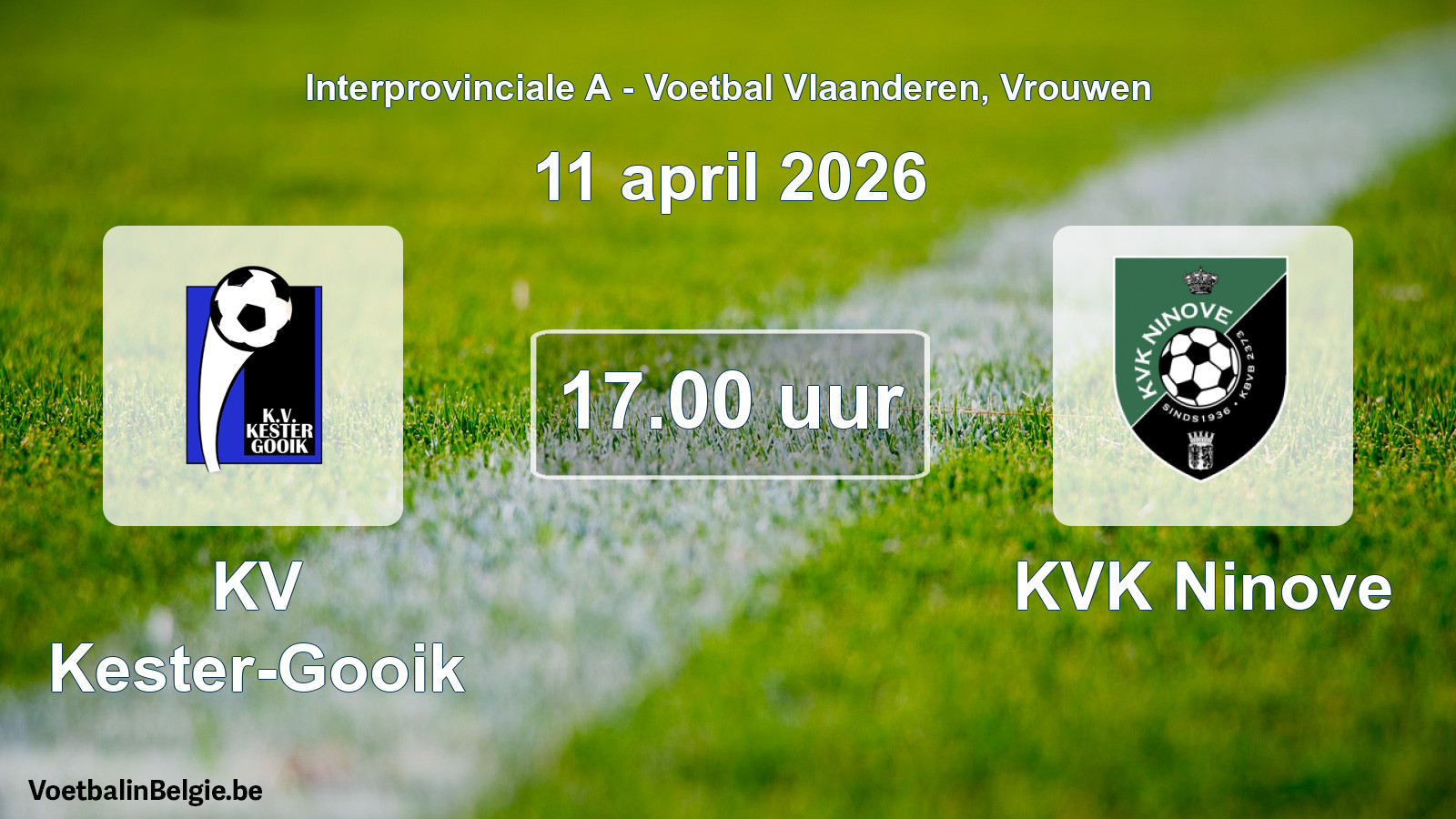 Scheduled match women football: KV Kester-Gooik - KVK Ninove (11 April 2026)