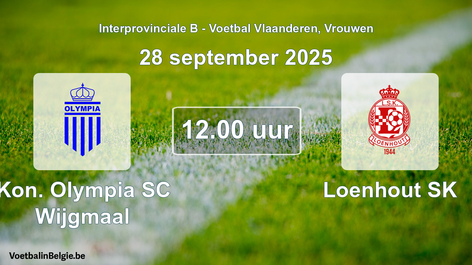 Geplantes Spiel frauen-Fußball: Kon. Olympia SC Wijgmaal - Loenhout SK (28 September 2025)