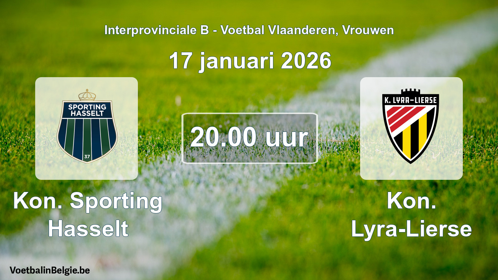 Scheduled match women football: Kon. Sporting Hasselt - Kon. Lyra-Lierse (17 January 2026)