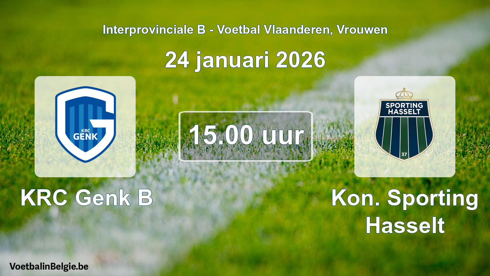 Scheduled match women football: KRC Genk B - Kon. Sporting Hasselt (24 January 2026)