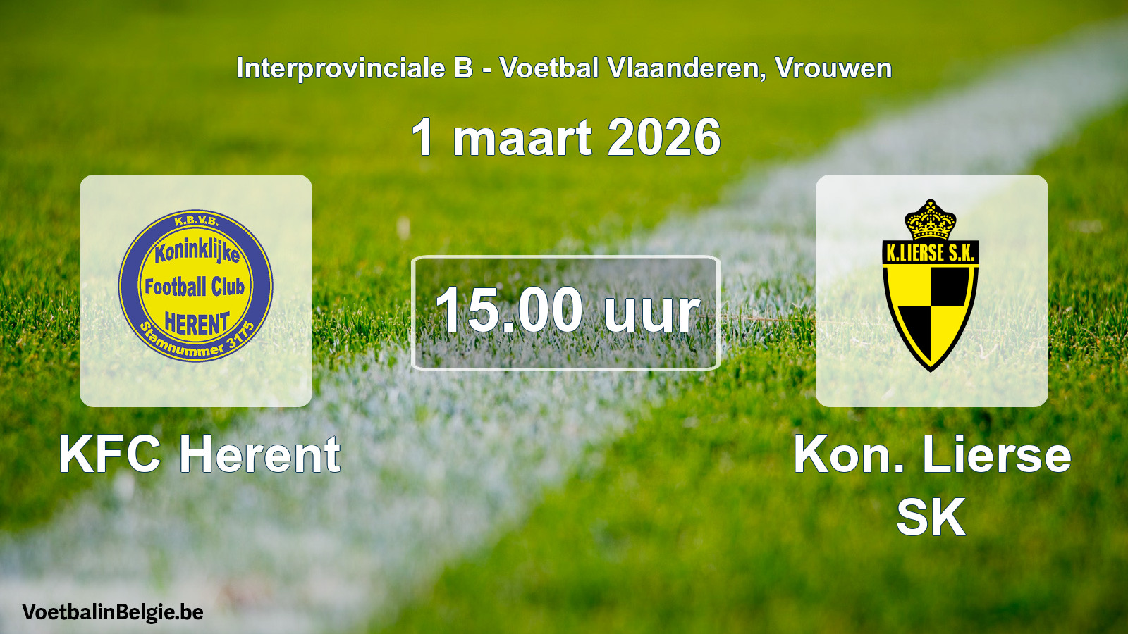 Scheduled match women football: KFC Herent - Kon. Lierse SK (1 March 2026)