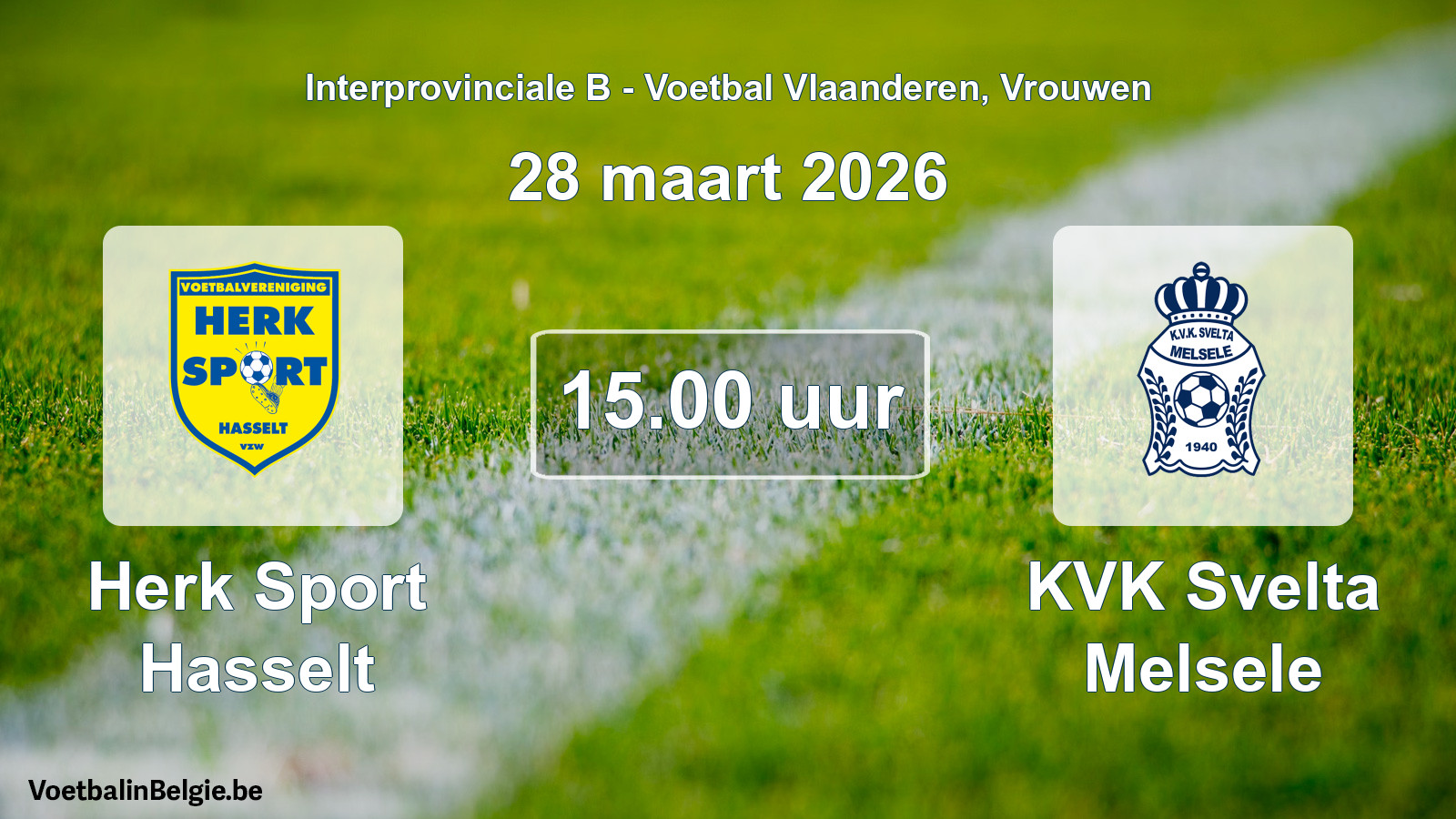 Scheduled match women football: Herk Sport Hasselt - KVK Svelta Melsele (28 March 2026)