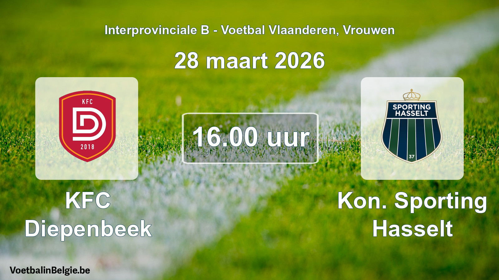 Scheduled match women football: KFC Diepenbeek - Kon. Sporting Hasselt (28 March 2026)