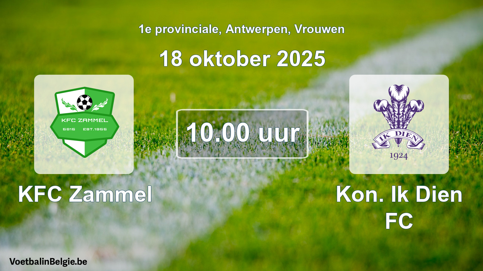 Geplantes Spiel frauen-Fußball: KFC Zammel - Kon. Ik Dien FC (18 Oktober 2025)