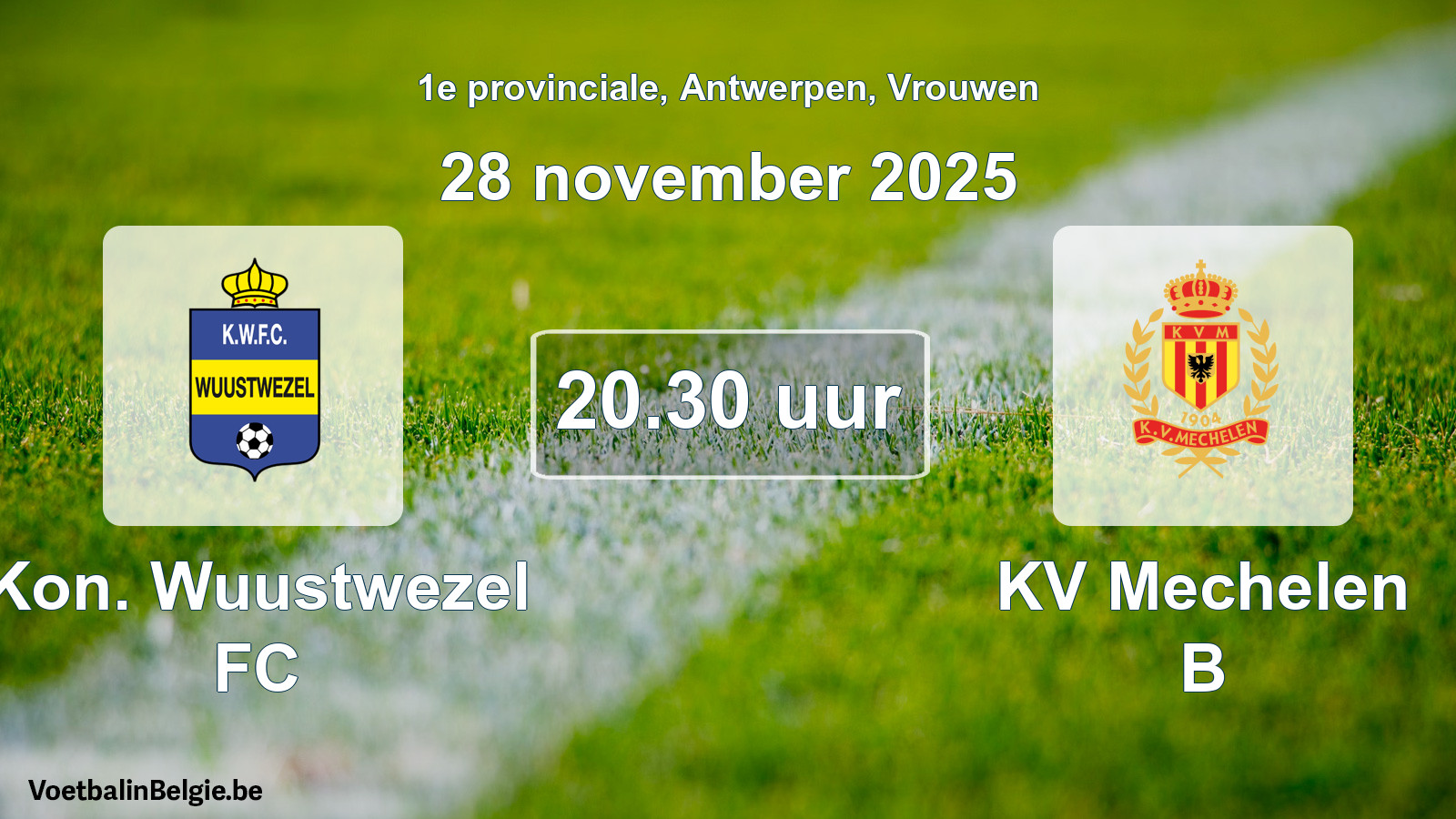 Geplande wedstrijd vrouwenvoetbal: Kon. Wuustwezel FC - KV Mechelen B (28 november 2025)
