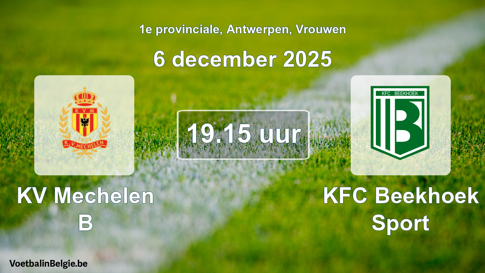 Scheduled match women football: KV Mechelen B - KFC Beekhoek Sport (6 December 2025)