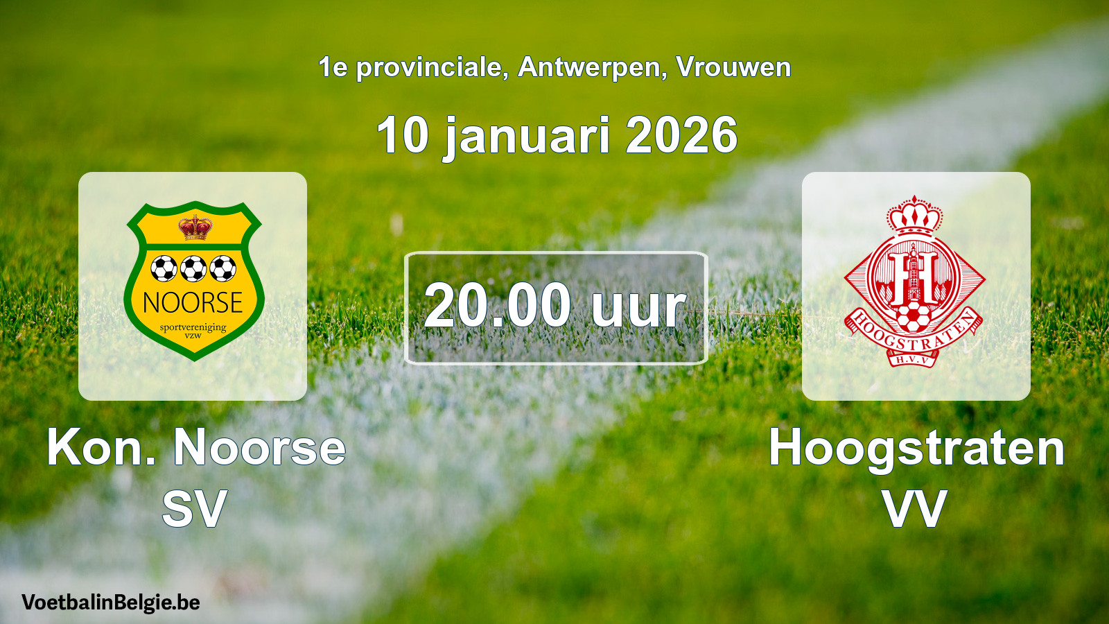 Geplande wedstrijd vrouwenvoetbal: Kon. Noorse SV - Hoogstraten VV (10 januari 2026)