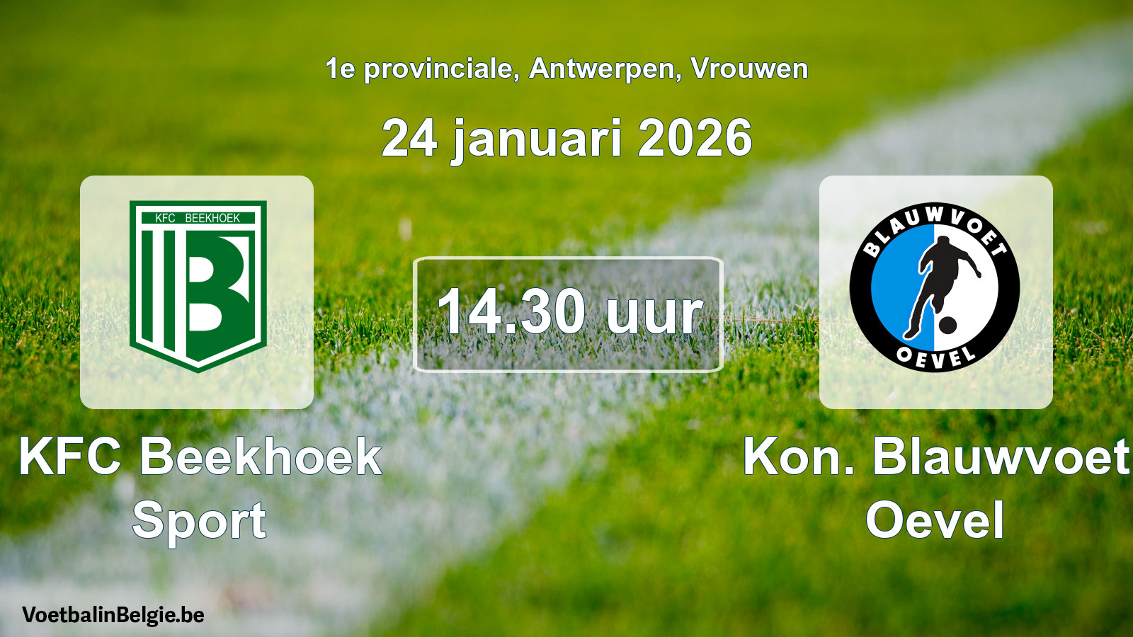 Match prévu football femmes: KFC Beekhoek Sport - Kon. Blauwvoet Oevel (24 janvier 2026)