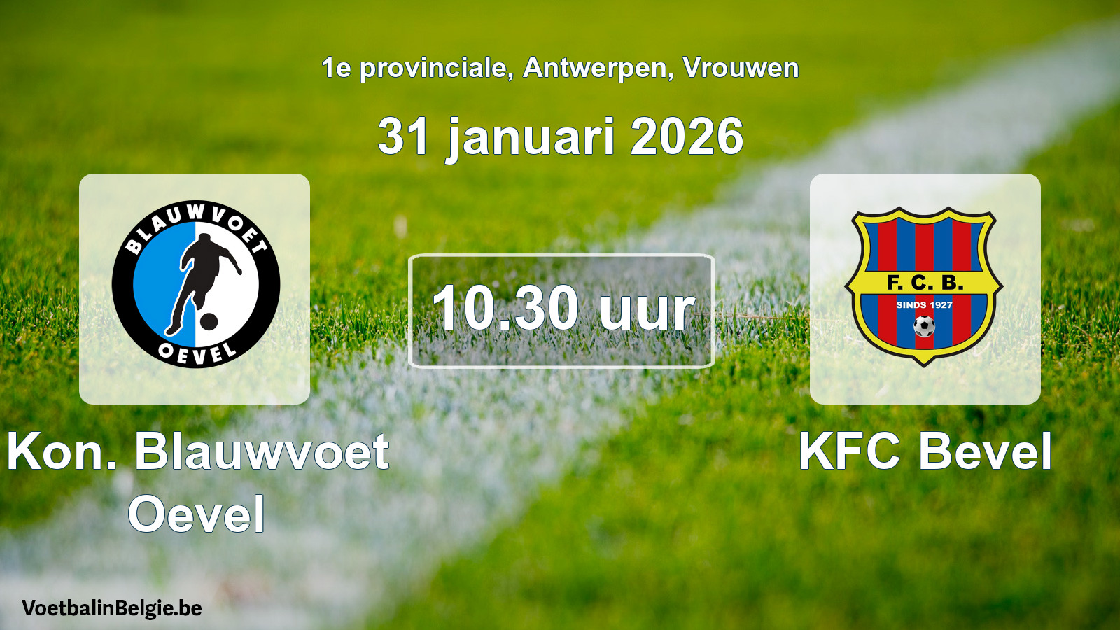 Scheduled match women football: Kon. Blauwvoet Oevel - KFC Bevel (31 January 2026)