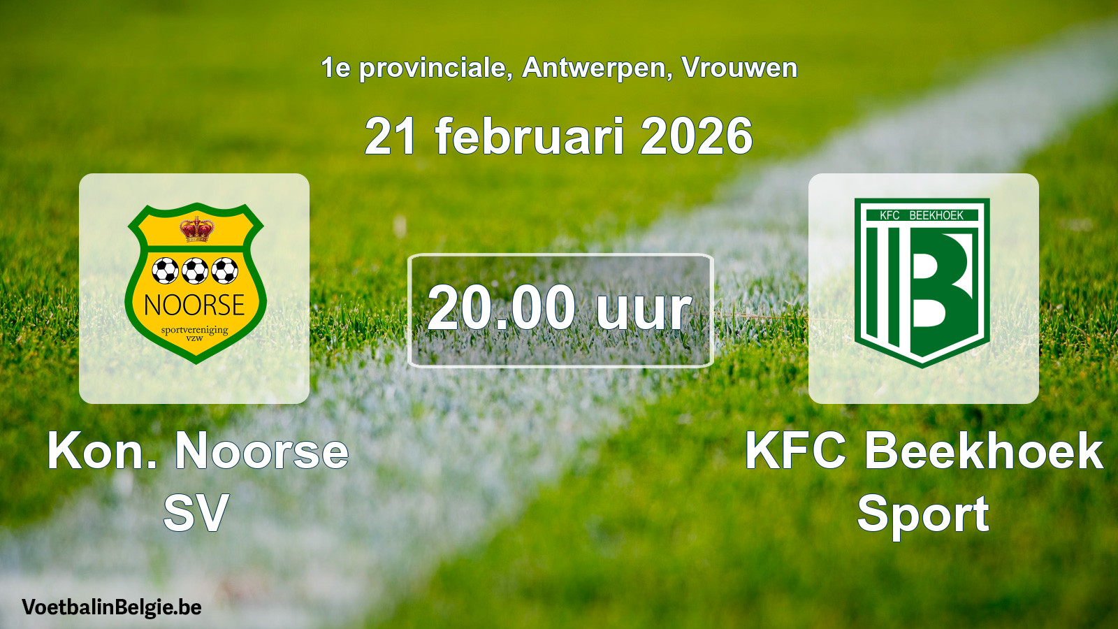 Geplantes Spiel frauen-Fußball: Kon. Noorse SV - KFC Beekhoek Sport (21 Februar 2026)