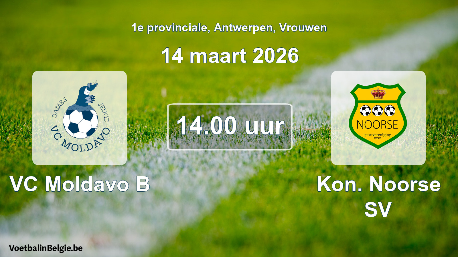 Scheduled match women football: VC Moldavo B - Kon. Noorse SV (14 March 2026)
