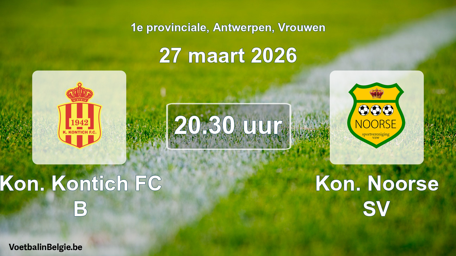 Scheduled match women football: Kon. Kontich FC B - Kon. Noorse SV (27 March 2026)