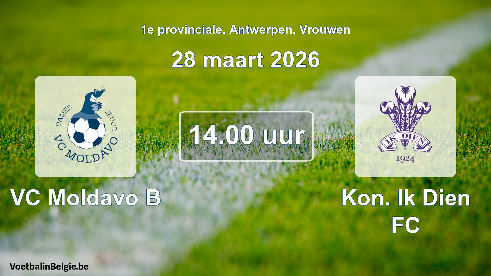 Scheduled match women football: VC Moldavo B - Kon. Ik Dien FC (28 March 2026)