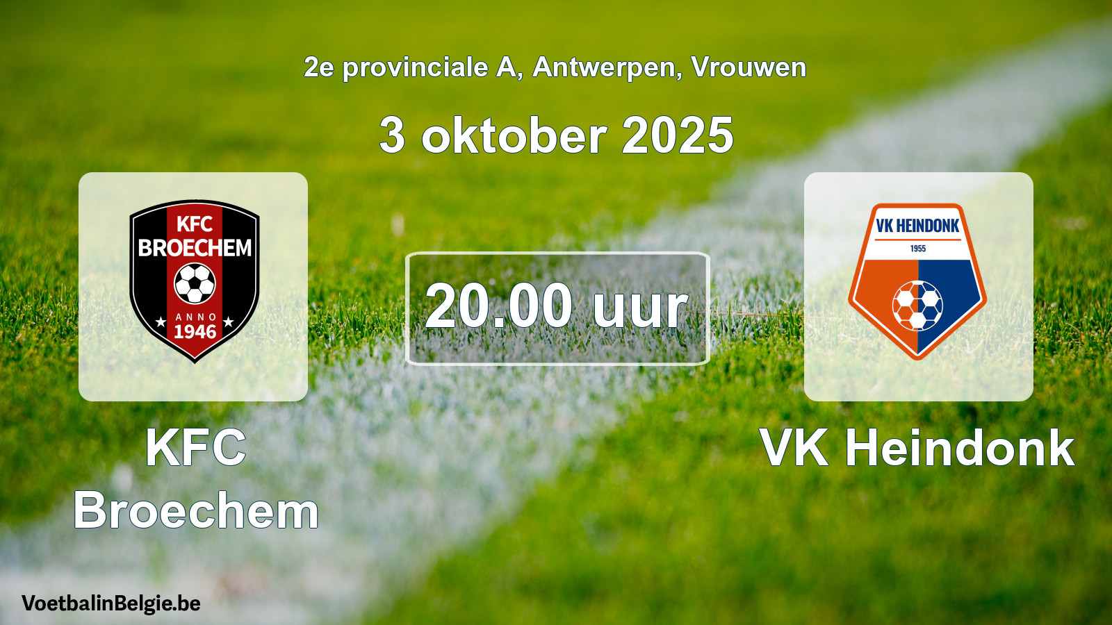 Scheduled match women football: KFC Broechem - VK Heindonk (3 October 2025)