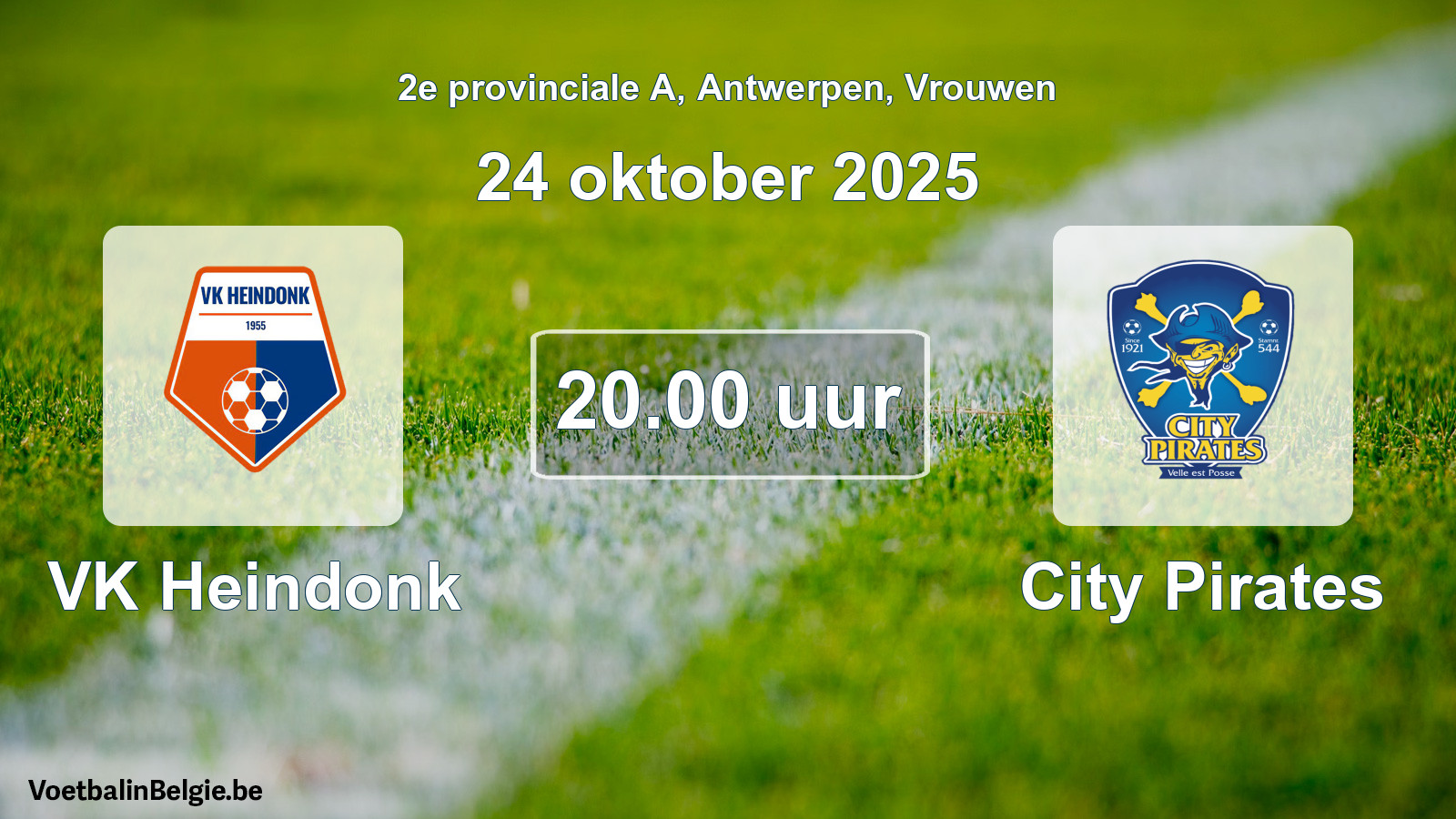 Scheduled match women football: VK Heindonk - City Pirates (24 October 2025)
