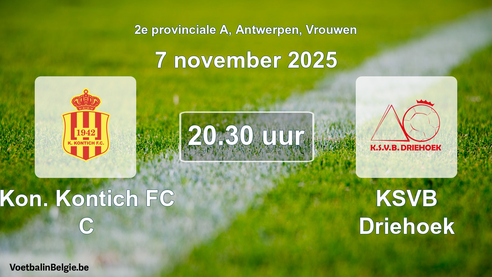Scheduled match women football: Kon. Kontich FC C - KSVB Driehoek (7 November 2025)