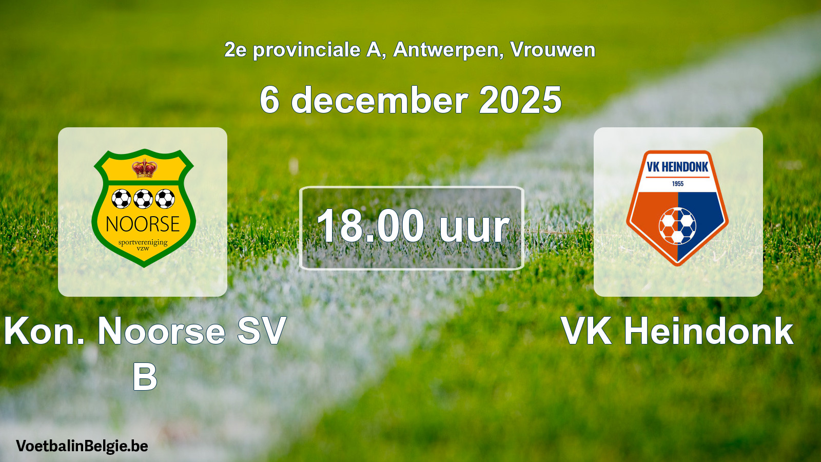Scheduled match women football: Kon. Noorse SV B - VK Heindonk (6 December 2025)